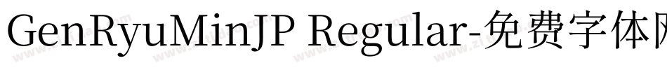GenRyuMinJP Regular字体转换